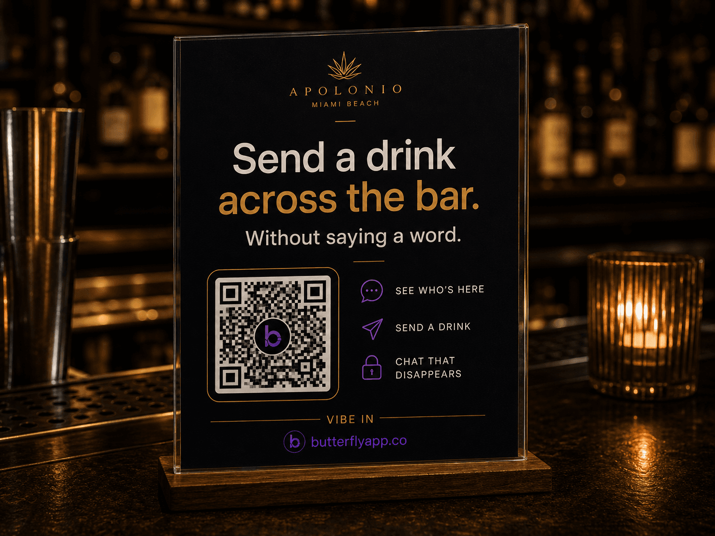 Bar-back sign — Send a drink across the bar. Without saying a word.
